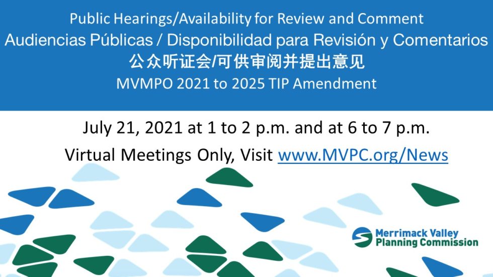 Public Hearing for Proposed 20212025 TIP AmendmentVirtual MVPC