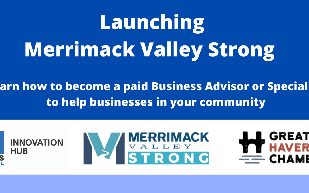 Experts Wanted: Recruiting for Merrimack Valley Strong