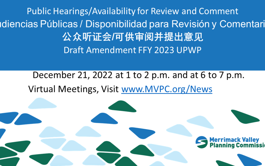 Public Hearings – Draft Amendment to FFY2023 UPWP
