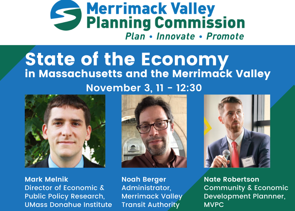State of the Economy in Massachusetts and Merrimack Valley